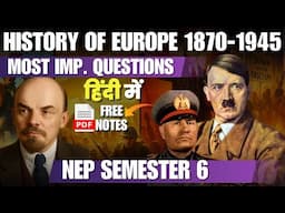 History of europe 1870-1945 Semester 6 NEP most important questions in HINDI free notes ba program