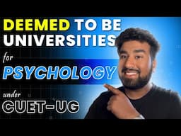 Best DEEMED TO BE Universities offering Bachelors in Psychology | CUET-UG 25 |