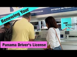 How to, where to, how often to renew your Panama Driver's License.