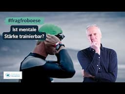 Schmerz aushalten, Grenzen verschieben: Das Geheimnis mentaler Stärke | #fragfroböse