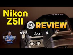 Nikon Z5II Review | Is This the Best Sub $2000 Camera?
