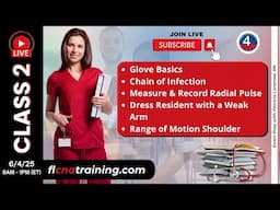 🩺 LIVE 4YourCNA Classroom! Class 2 – CNA Fundamentals: Gloves, Pulse & ROM! 💪🧤
