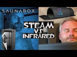Steam Sauna vs Infrared Sauna