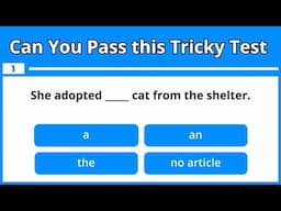 Can You Pass This Tricky Grammar Test? - English Grammar Test