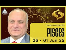 Pisces Weekly Horoscope Video For 26th May 2025 | Preview