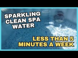 Keep Your Hot Tub Spa Water Crystal Clear and Algae Free