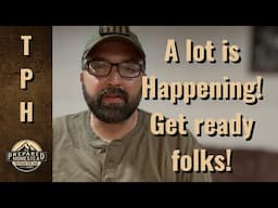 A lot is Happening! Get ready folks!