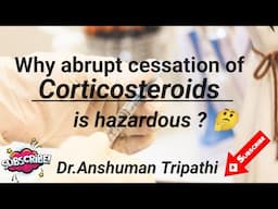 Why abrupt cessation of Glucocorticoids is hazardous?🤔