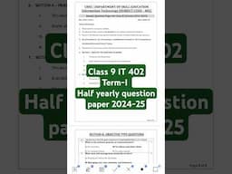 Class 9th IT half yearly question paper 2024-25 #it402 #ai #cbsecomputereducation #cbseclass9,