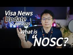 《Visa News》2 April 2025｜What is NOSC? How Does It Affect Your Student Visa Application?