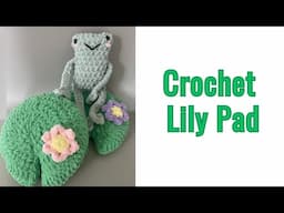 Crochet Lily Pad | Crochet Frog Accessories | Crochet for Beginners