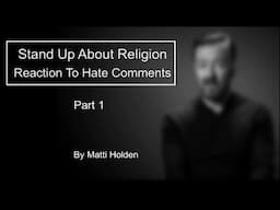 Reacting To Hate Comments on Stand Up About Religion - Part 1