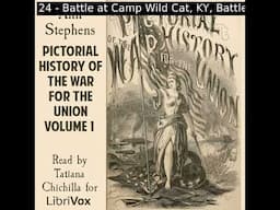 Pictorial History of the War for the Union, Volume 1 by Ann Stephens Part 2/3 | Full Audio Book