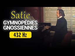 Erik Satie - Gymnopédies & Gnossiennes 432 Hz