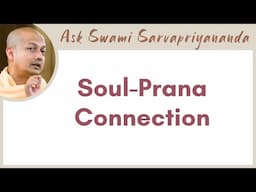 Is Prana synonymous with soul? If so, how can the Immanent Atman depart when someone dies?|Soul-Pran