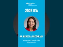 What Impressed Fulbright’s 2025 IEA Grantees in Taiwan | Dr. Rebecca Greenbaum