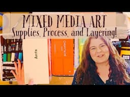The Ultimate Guide to Mixed Media Sketchbooking- Art Supplies, Layering, Process!