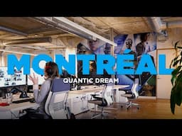 QUANTIC DREAM | MONTREAL STUDIO TOUR 2025