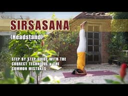 How to do the Headstand (Sirsasana): Step by Step Technique & Common Mistakes