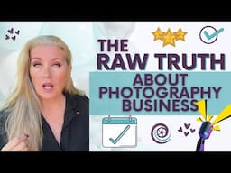 The Truth About the Photography Business: Secrets Nobody Talks About