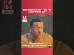 gold digger almost fell for an expensive car #dramatizeme #shorts
