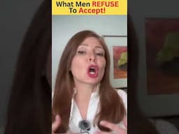 2 Brutal Truths About Women Men Hate Admitting