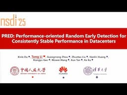 NSDI '25 - PRED: Performance-oriented Random Early Detection for Consistently Stable Performance...