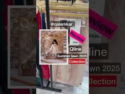 Qalamkar Qline summer lawn 2025 | lawn hatun reviews #qalamkar #pakistanilawn #mariab