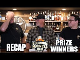 Bourbon Madness 2025 Recap + Prize Winners Revealed!