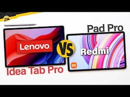 BIGGER, CHEAPER, BETTER? Lenovo Idea Tab Pro vs Redmi Pad Pro