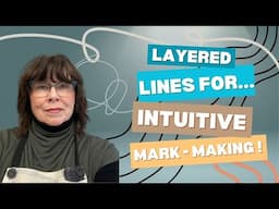 Mixed Media Art Tutorial- Back to Basics with Mark-making!