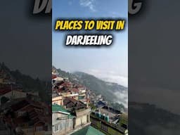 Top Places to Visit in Darjeeling            #darjeeling #shorts #travel #top10places