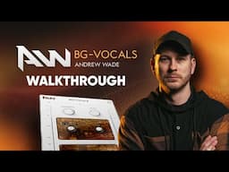 Bus Glue Andrew Wade Vocals (Plugin Walkthrough)
