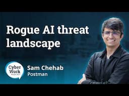 When AI Goes Rogue: API Security in the Age of AI Agents | Guest Sam Chehab