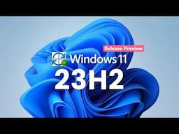 Windows 11 23H2 KB5060826 in Final Preview With 2 New Features & Bug Fixes!