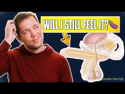 Will a Penile Implant Affect Sensitivity? | Hard Facts Ep. 5 with Dr. Alex Tatem