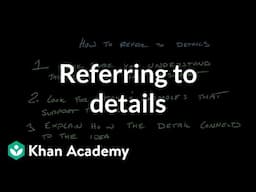 Referring to details | Reading | Khan Academy