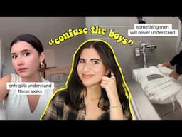 TIKTOKS ONLY GIRLS UNDERSTAND… allegedly 😭