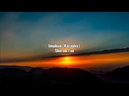 IMUHUN (karaoke version) by Sheron Tan