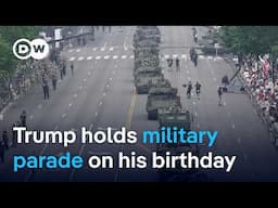 Trump holds military parade in Washington DC amid 'No Kings' protests | DW News