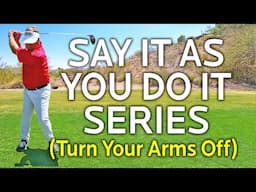 How To Stop Hitting With Your Arms (Say It Do It)