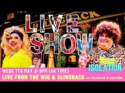 An Evening at The Wig & Slingback @theisolationcreations