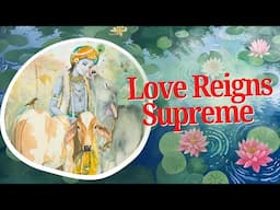 Love Reigns Supreme