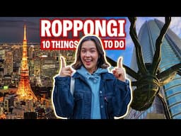 TOP 10 Things to Do in Roppongi, Tokyo: Art, Nightlife & More!
