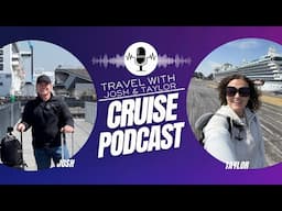 How to Have a Stress Free Embarkation Day - Cruise Podcast