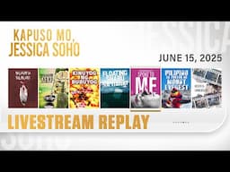 KMJS livestream June 15, 2025 Episode - Replay | Kapuso Mo, Jessica Soho
