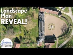 Landscaping REVEAL - Our Future Plans for the Chateau Park