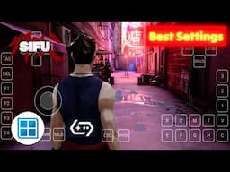 Sifu on Android : Winlator / Gamehub Easy Installation & Best Settings
