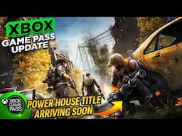 Big XBOX GAME PASS UPDATE With TONS OF NEW TITLES Arriving SOON