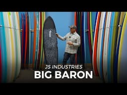 JS Surfboards - Big Baron Review